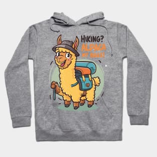 Hiking? Alpaca My Bags! Funny Hiking and Camping Hoodie